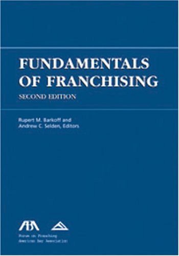 Fundamentals Of Franchising Law