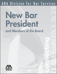 New Bar President and Members of the Board Books