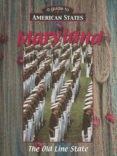Maryland (A Guide to American States) Non-fiction