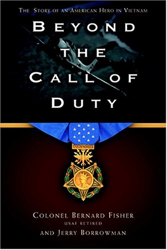 Beyond the Call of Duty: The Story of an American Hero Biographies & Memoirs