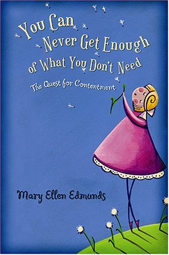 You Can Never Get Enough Of What You Don't Need: The Quest For Contentment Religion & Esotericism