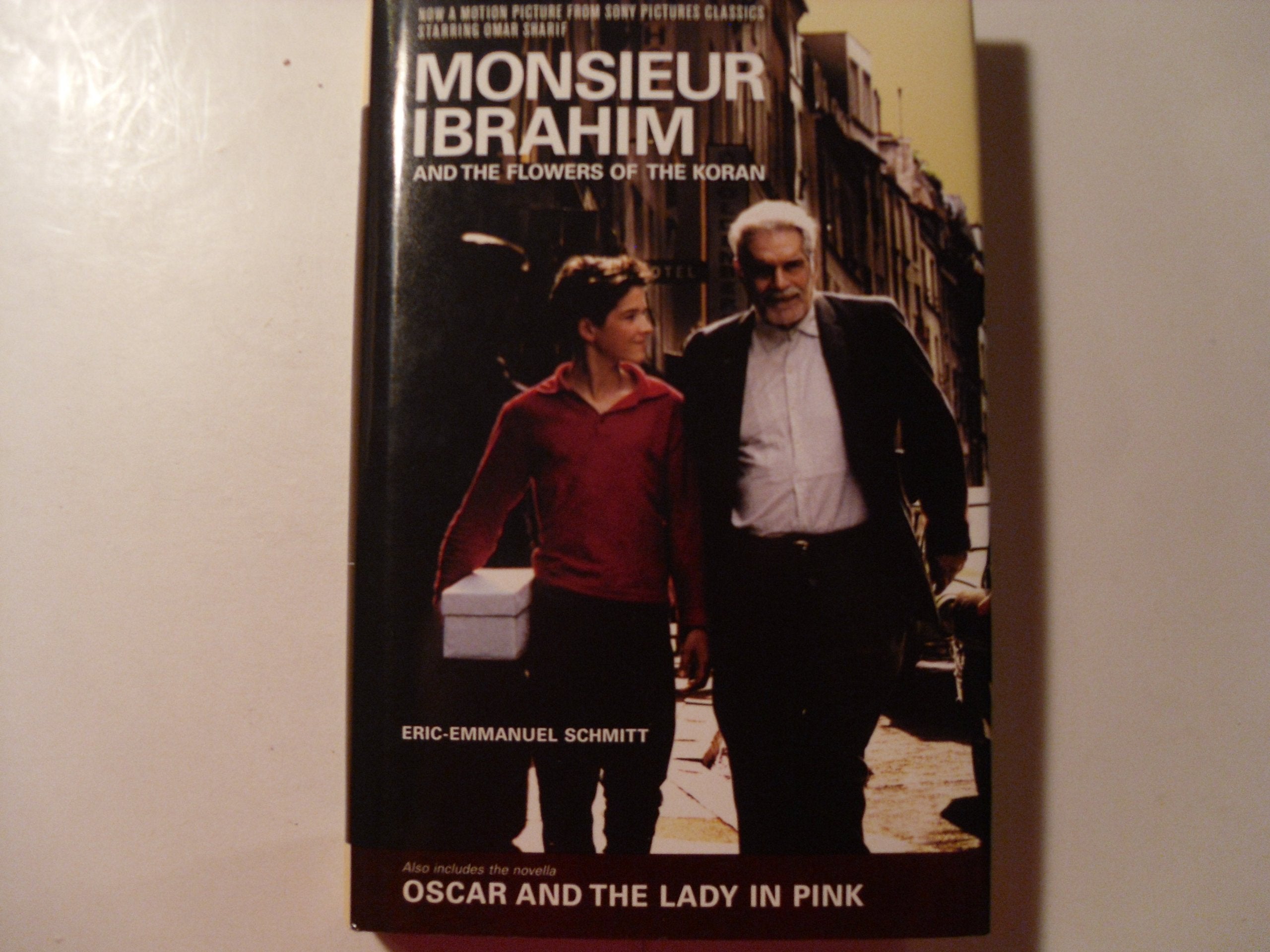 Monsieur Ibrahim and the Flowers of the Koran/Oscar and the Lady in Pink: &, Oscar and the Lady in Pink : Two Novellas Contemporary literature Books