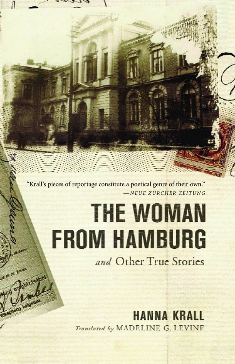 The Woman from Hamburg: and Other True Stories book