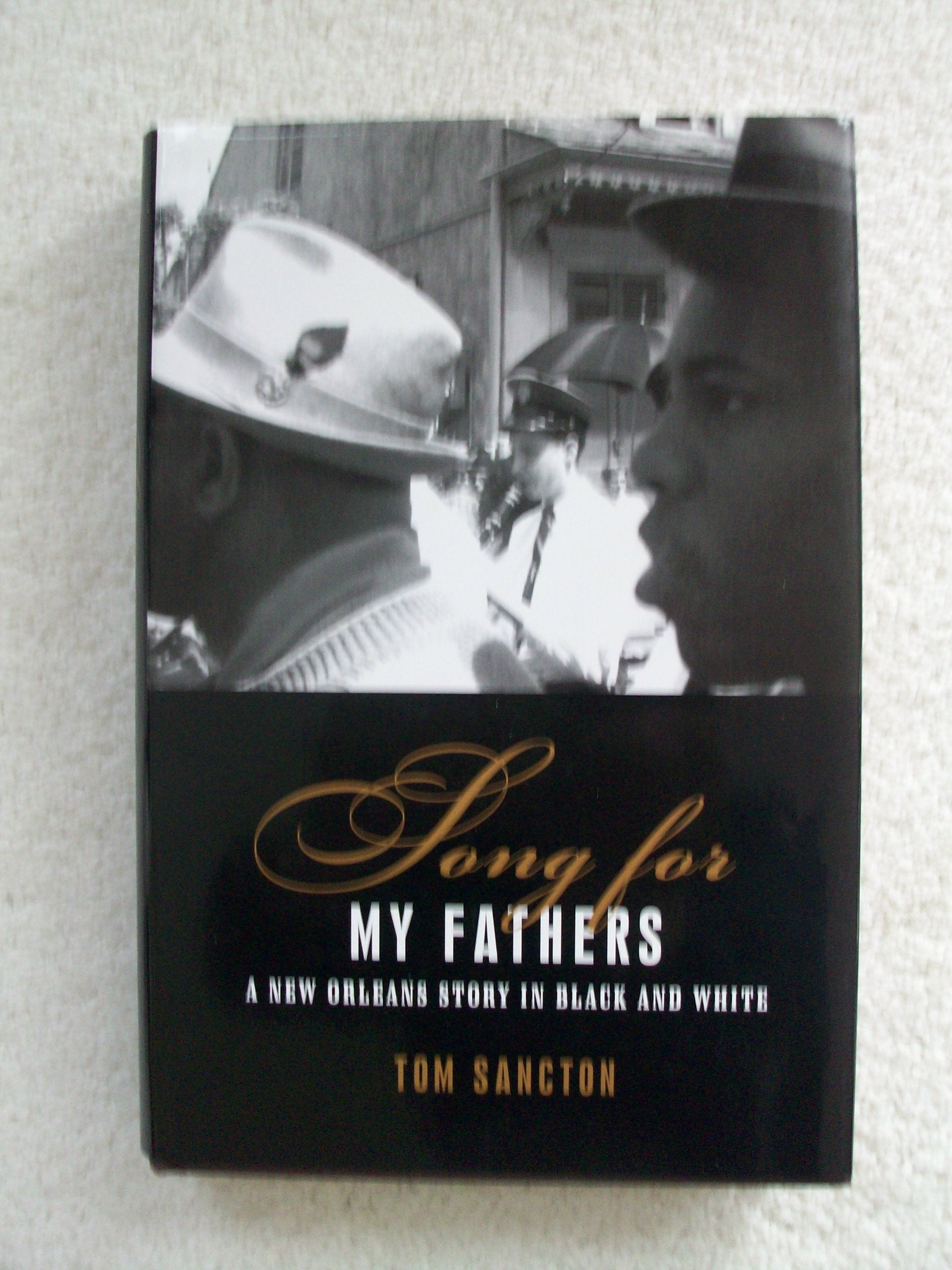 Song for My Fathers: A New Orleans Story in Black and White Social Sciences