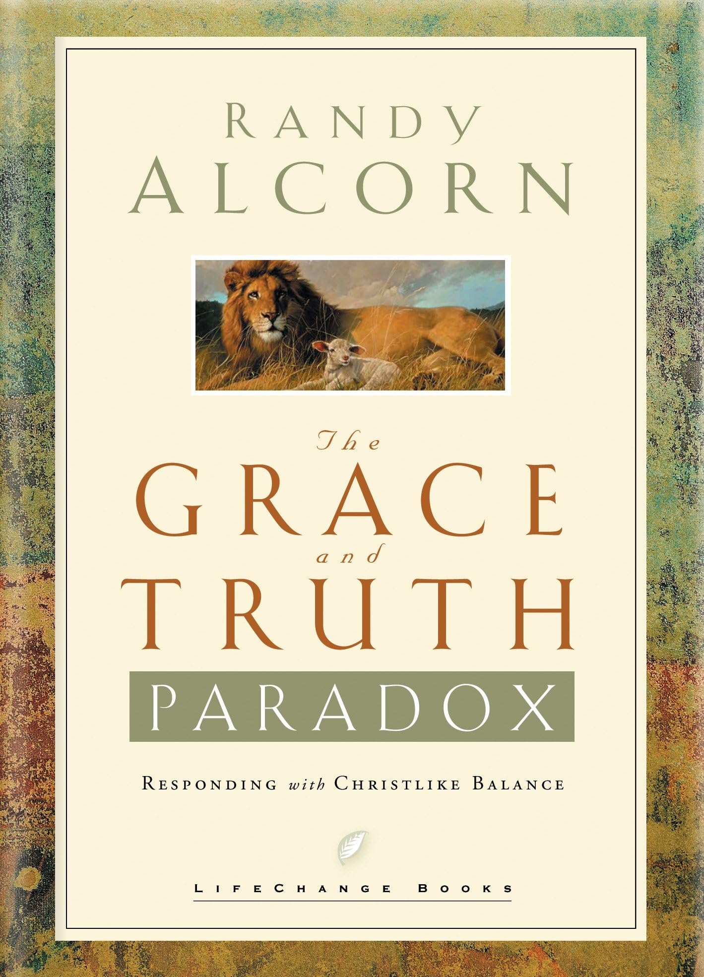 The Grace and Truth Paradox: Responding with Christlike Balance book