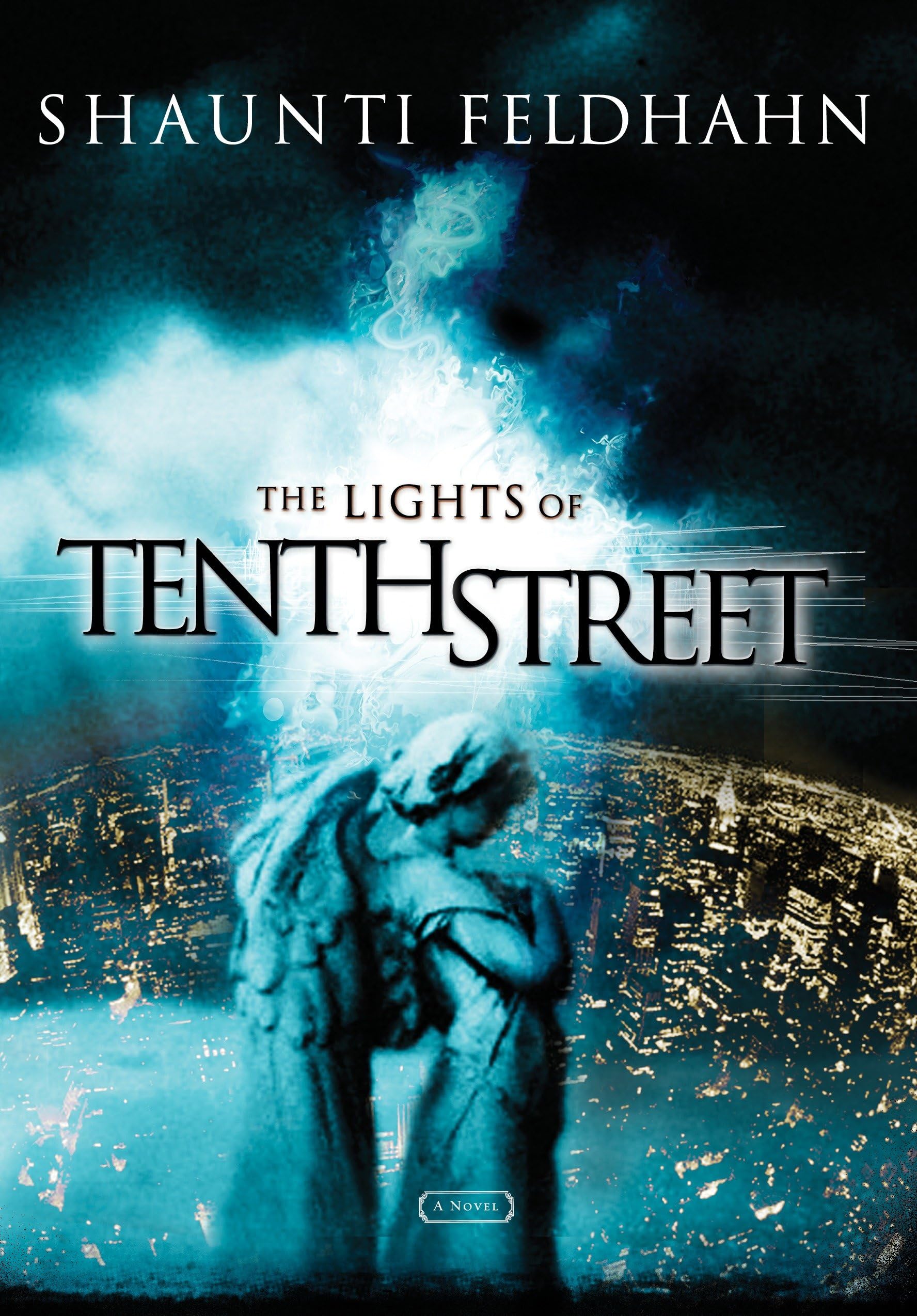 The Lights of Tenth Street: Contemporary; Exotic Dancer is Strategic Pawn in Spiritual Battle Suspense & Thrillers