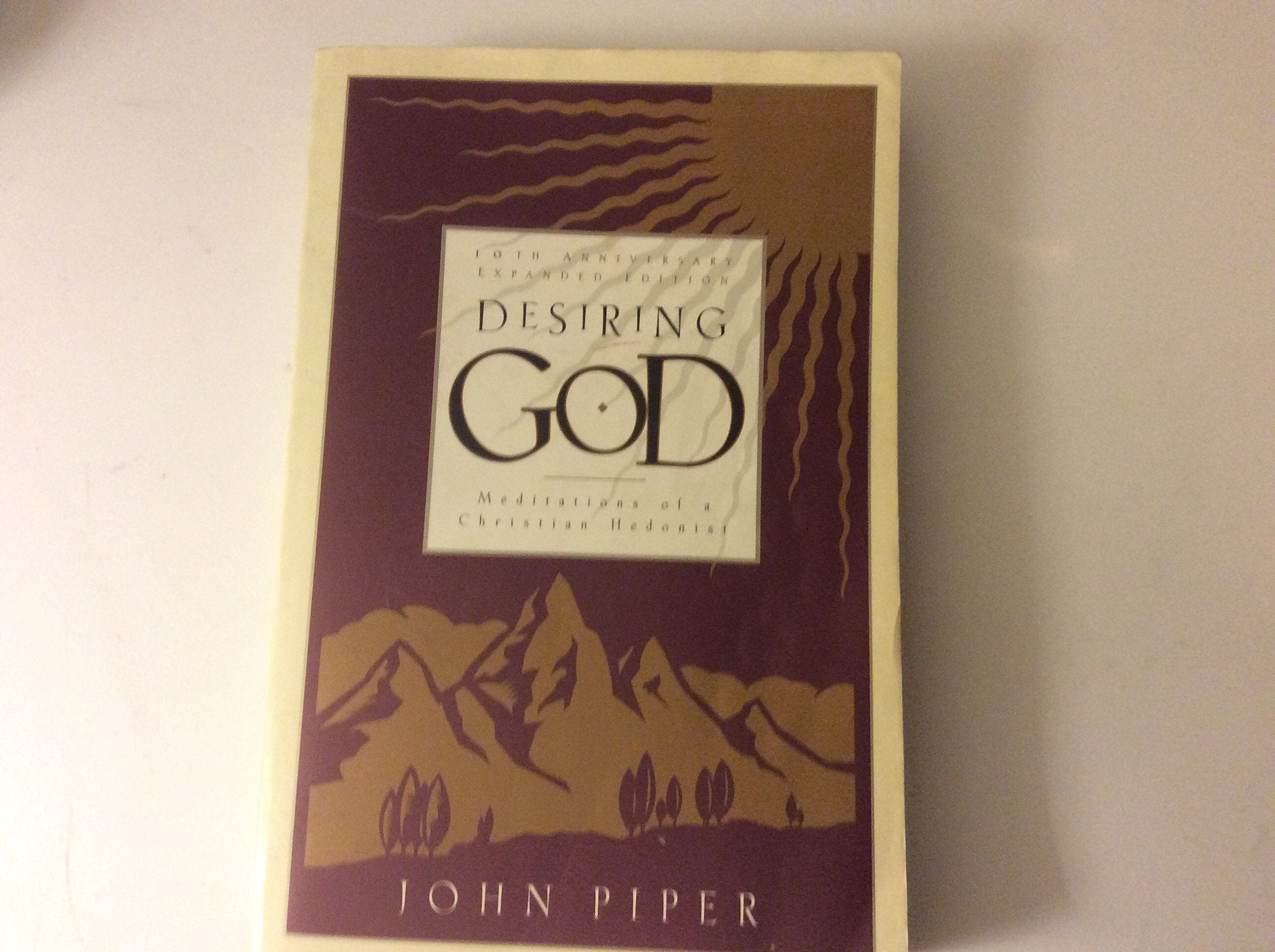 Desiring God: Meditations of a Christian Hedonist Religion & Esotericism
