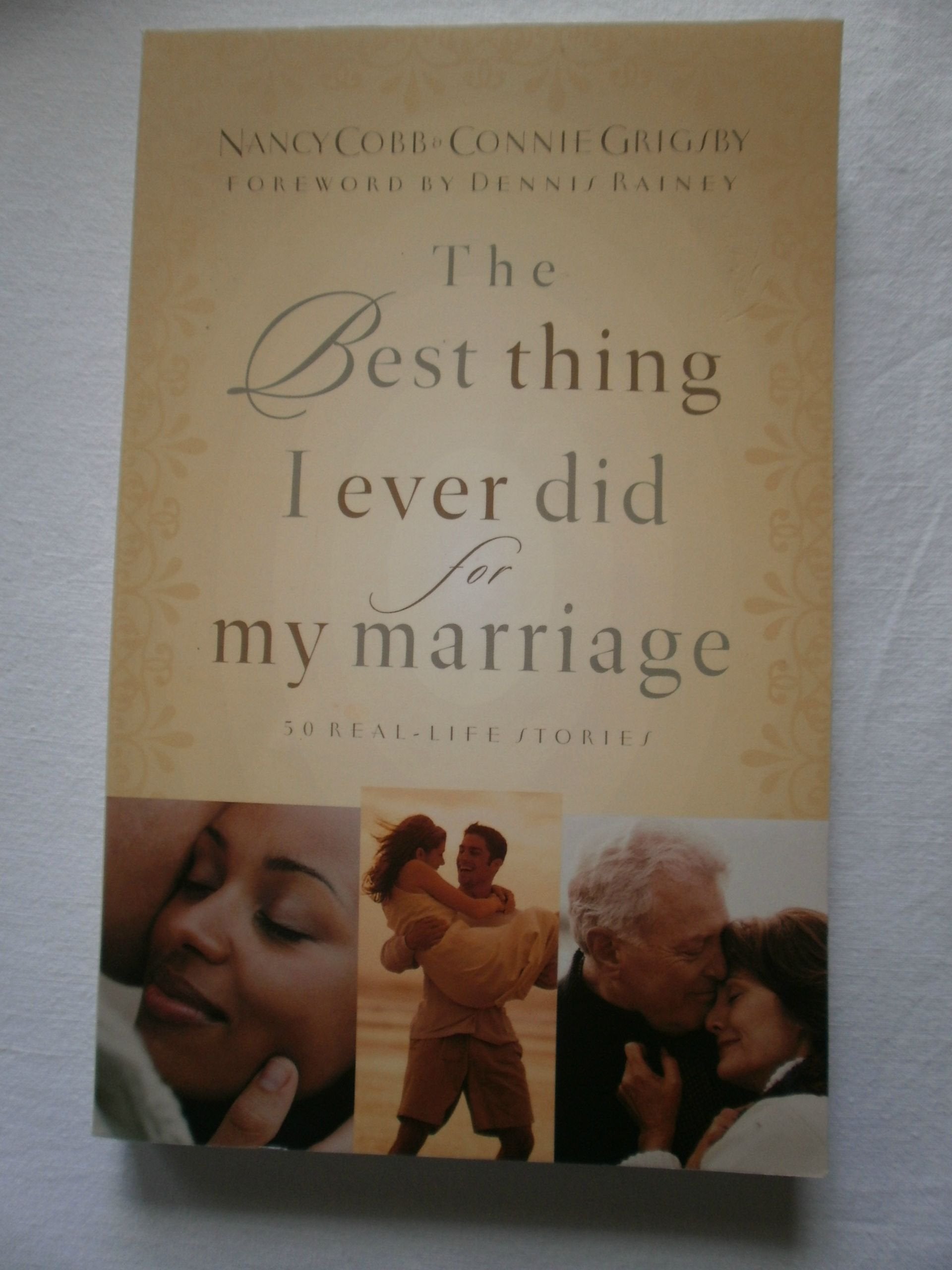 The Best Thing I Ever Did for My Marriage: 50 Real Life Stories Religion & Esotericism