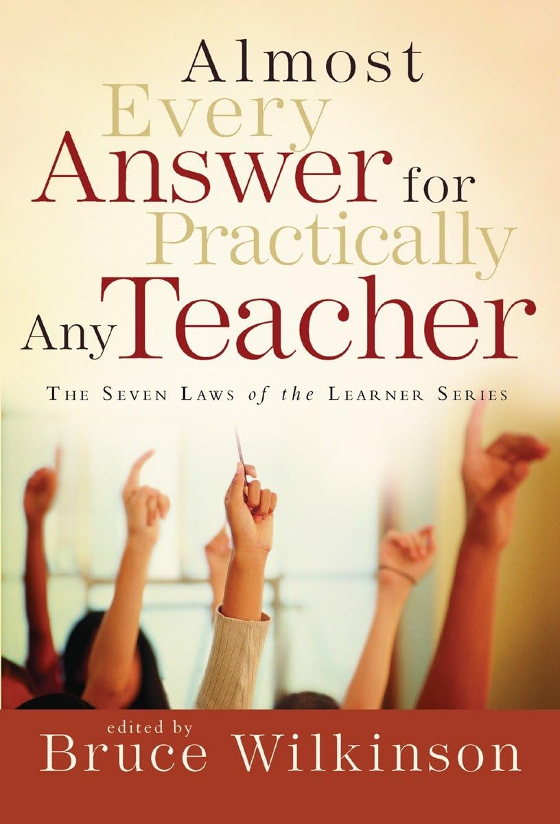 Almost Every Answer for Practically Any Teacher: The Seven Laws of the Learner Series Religion & Esotericism