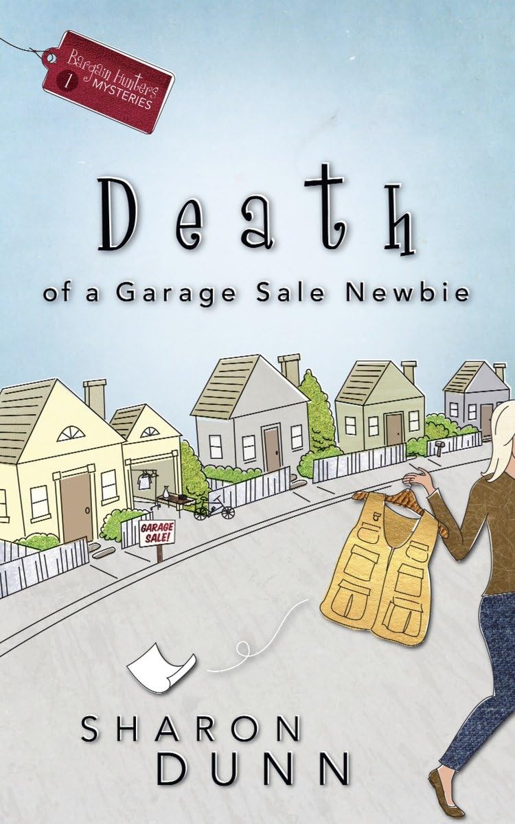 Death of a Garage Sale Newbie (A Bargain Hunters Mystery, Band 1) Detective & CSI