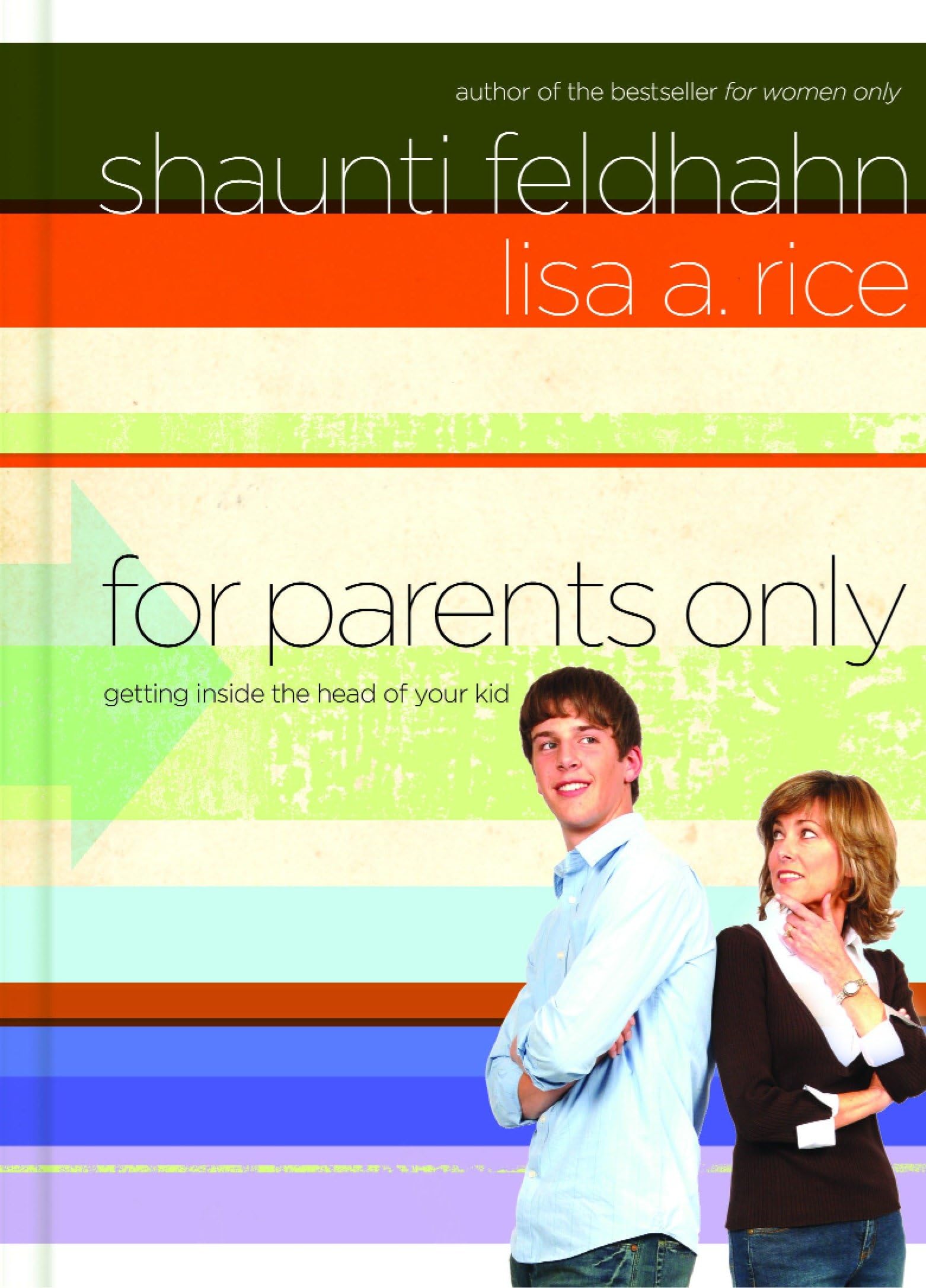 For Parents Only: Getting Inside the Head of Your Kid Social Sciences