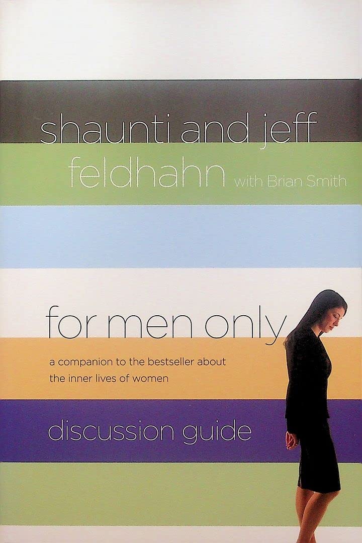 For Men Only, Discussion Guide: A Companion to the Bestseller About the Inner Lives of Women Books