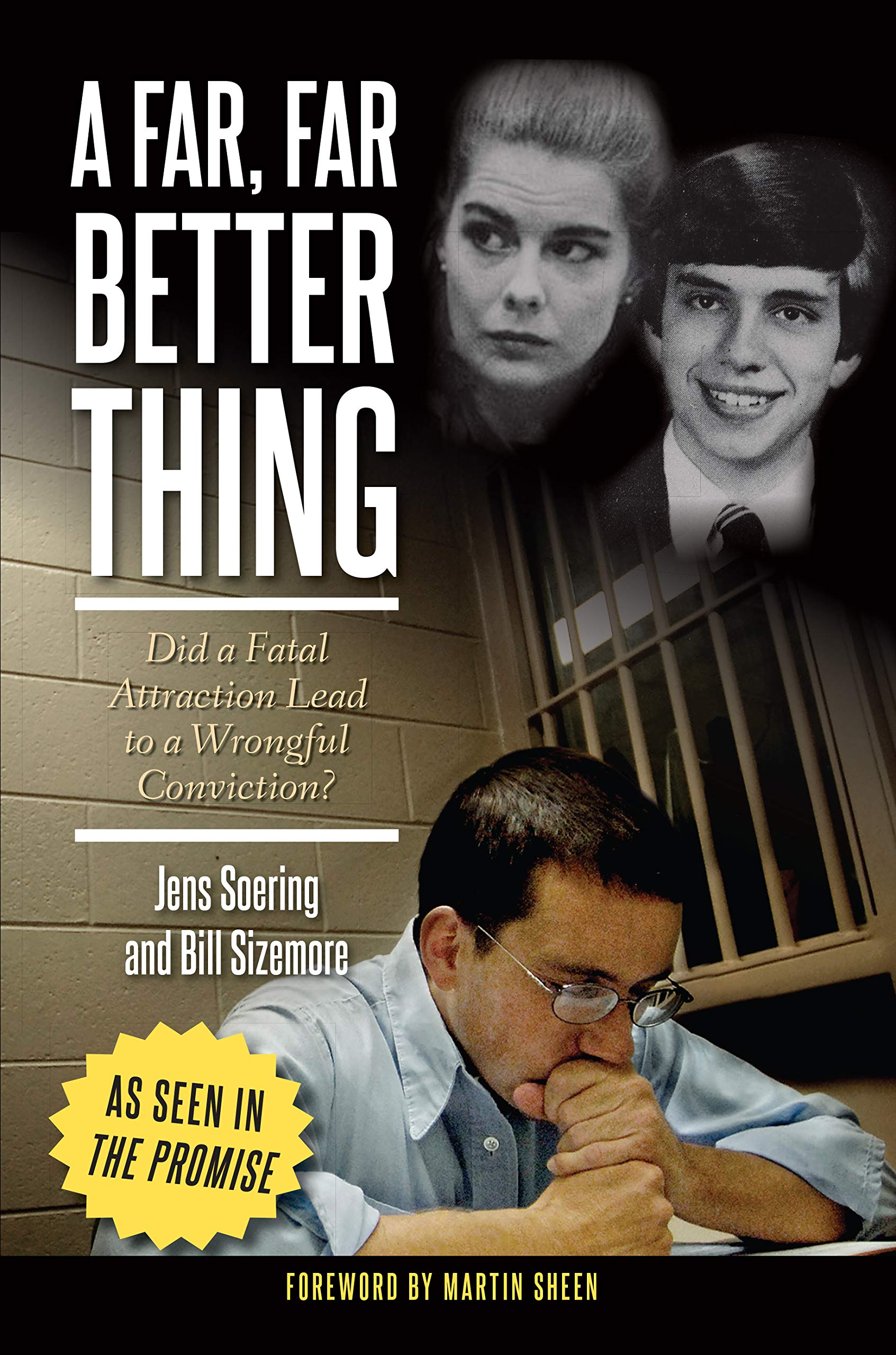 A Far, Far Better Thing: Did a Fatal Attraction Lead to a Wrongful Conviction? Law