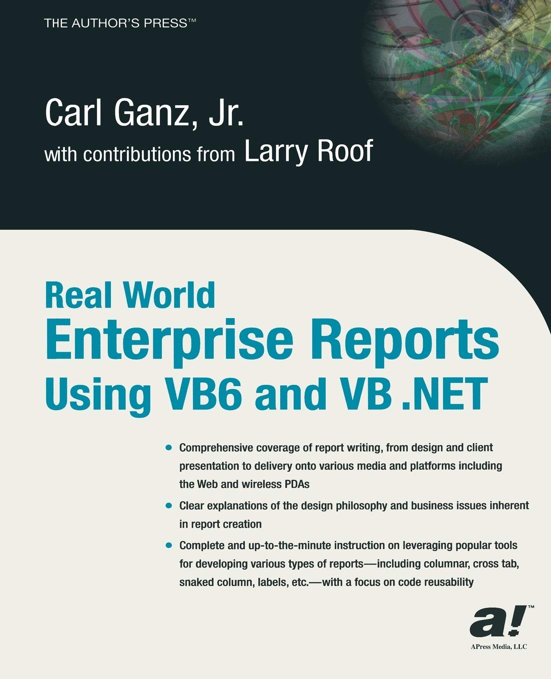Product Image: Real World Enterprise Reports Using VB6 and VB .Net