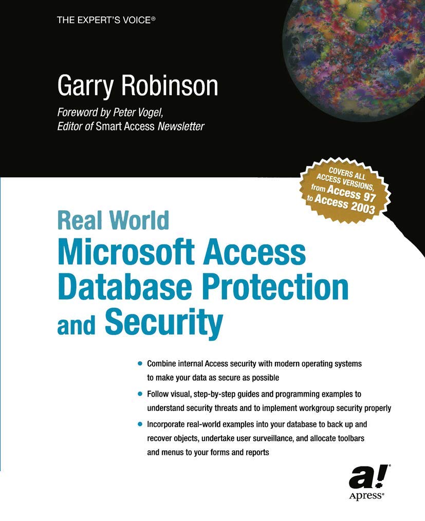 Real World Microsoft Access Database Protection and Security Computer Science
