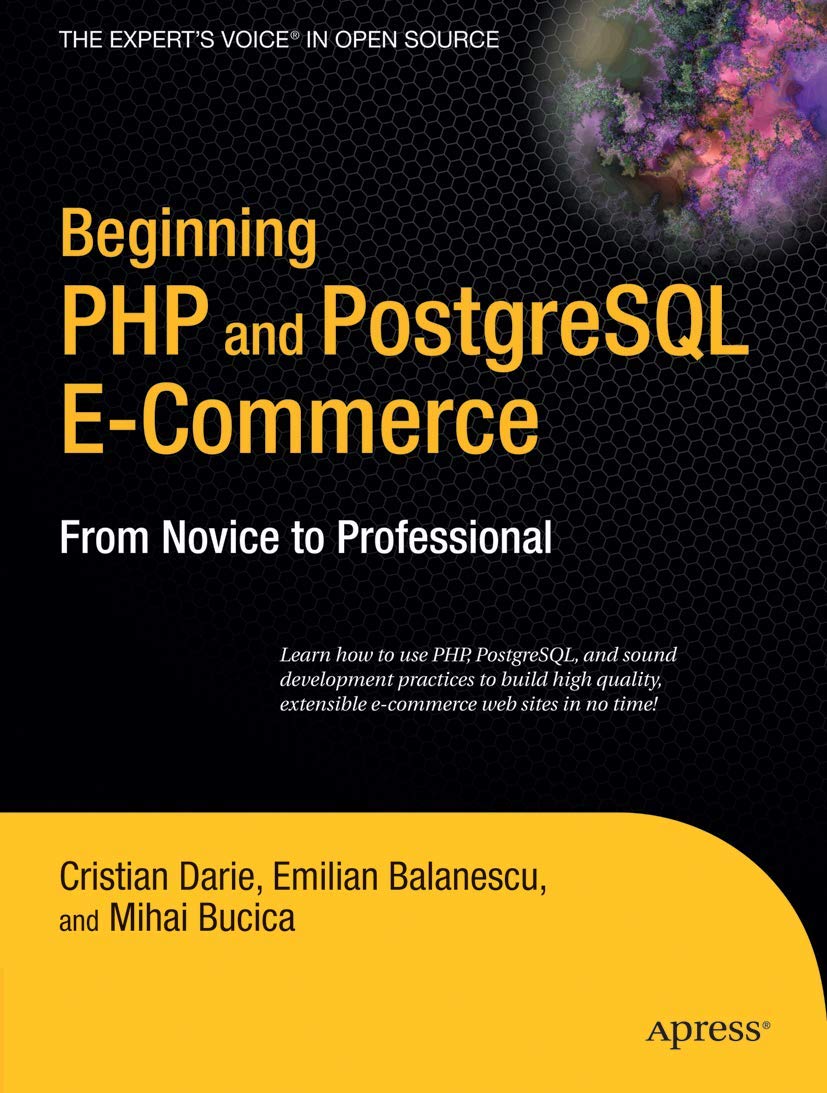 Product Image: Beginning PHP and PostgreSQL E-Commerce: From Novice to Professional (Beginning, from Novice to Professional)