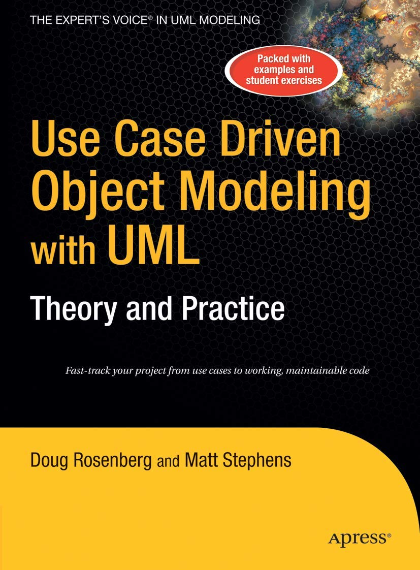 Use Case Driven Object Modeling with Umltheory and Practice Computer Science