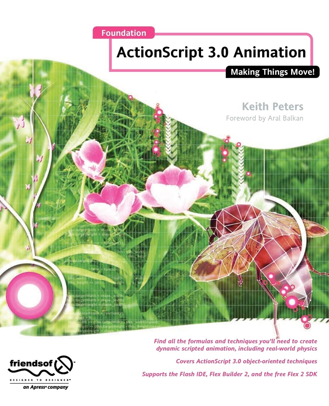 Foundation Actionscript 3.0 Animation: Making Things Move! Computer Science