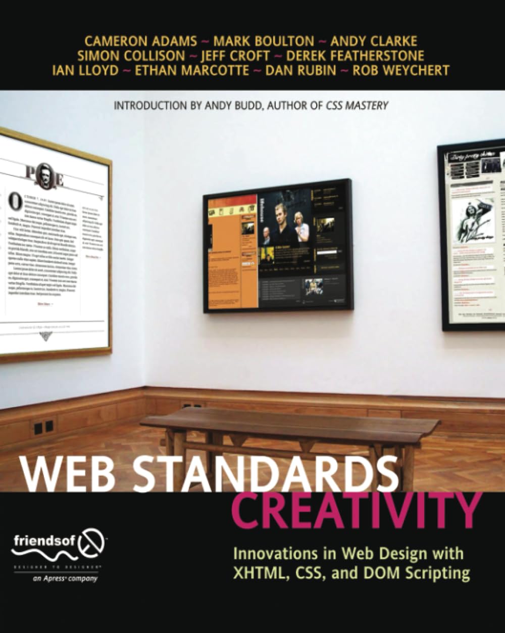 Web Standards Creativity: Innovations in Web Design with XHTML, CSS, and DOM Scripting Business, Finance & Career