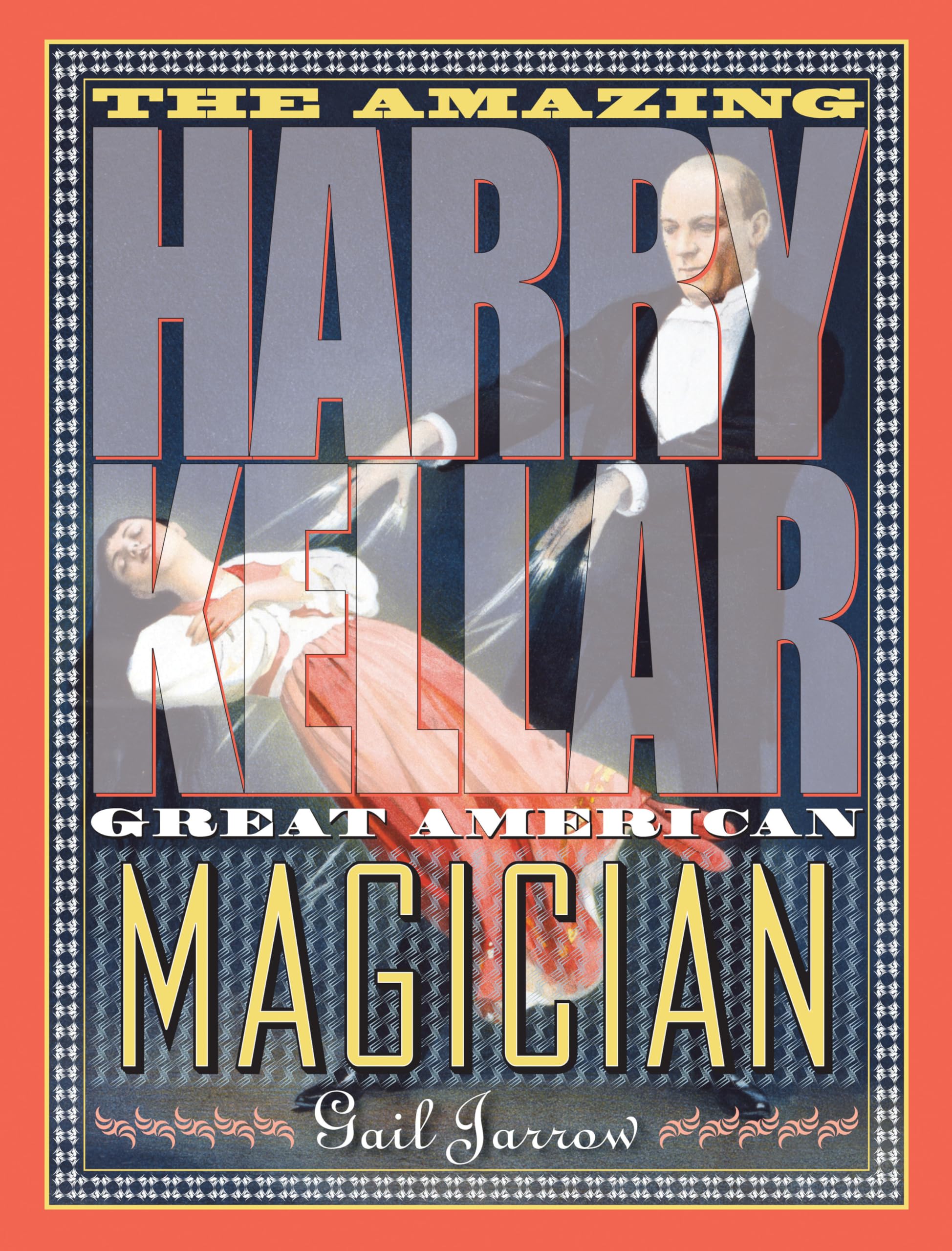 The Amazing Harry Kellar: Great American Magician Non-fiction