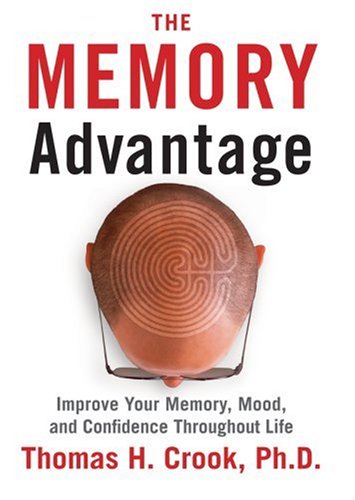 The Memory Advantage: Improve Your Memory, Mood, and Confidence Throughout Life Lifestyle