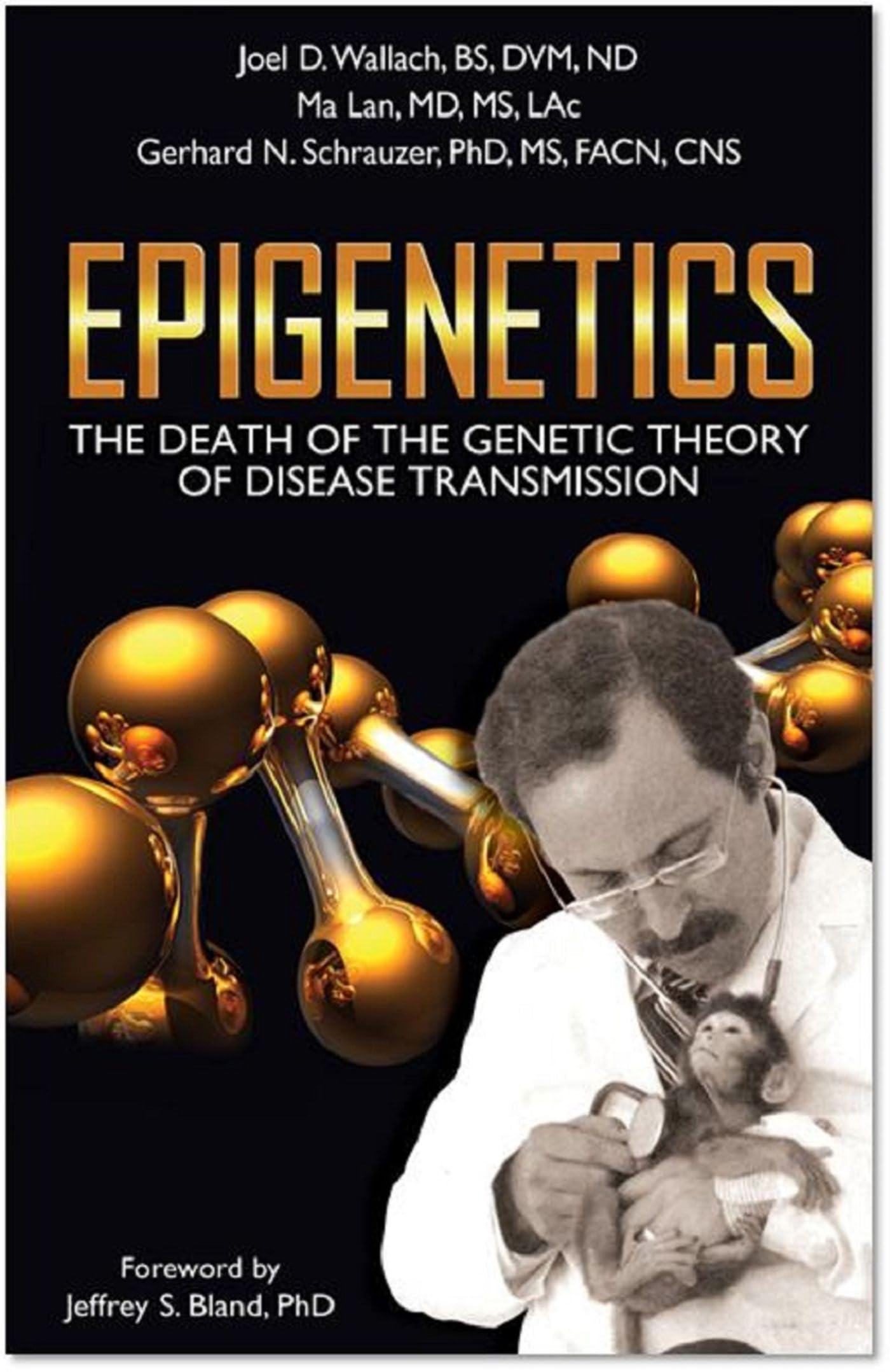 Epigenetics: The Death of the Genetic Theory of Disease Transmission book
