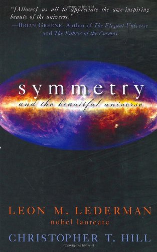Symmetry and the Beautiful Universe Natural Sciences