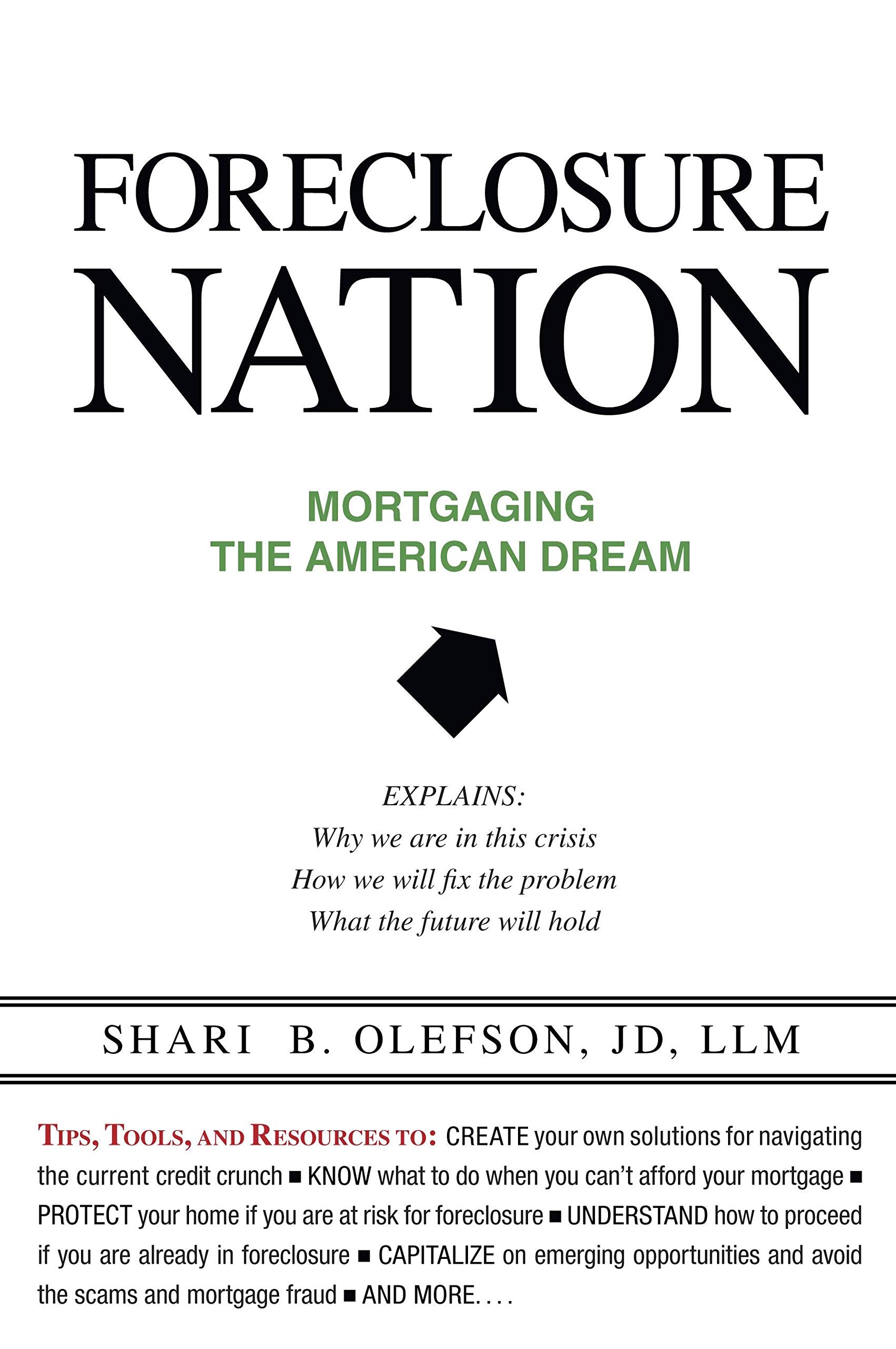 Foreclosure Nation: Mortgaging the American Dream Business & Technology