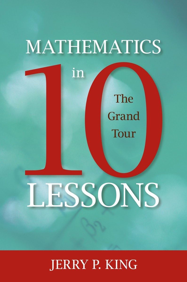 Mathematics in 10 Lessons: The Grand Tour Computer Science