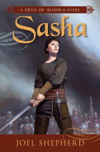 Sasha (A Trial of Blood & Steel, Band 1) Books