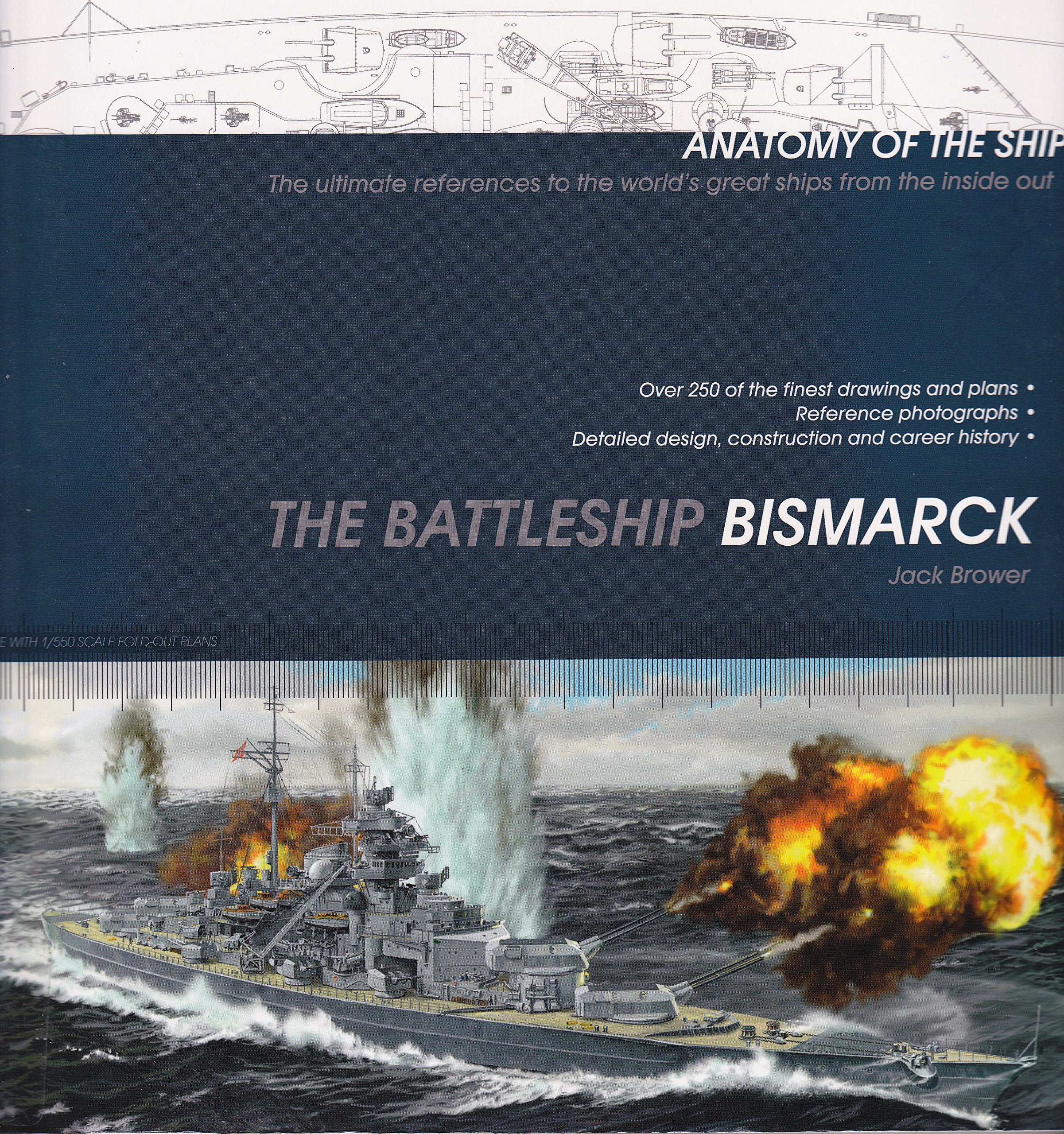The Battleship Bismarck: Anatomy of the Ship Social Sciences