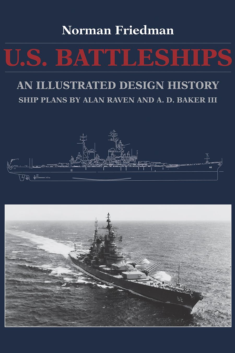 U.S. Battleships: An Illustrated Design History Social Sciences