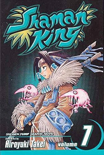 SHAMAN KING TP VOL 07 (OF 32): Clash at Mata Cemetery Manga