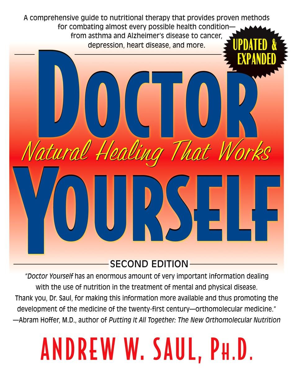 Doctor Yourself: Natural Healing That Works Health, Nutrition & Fitness