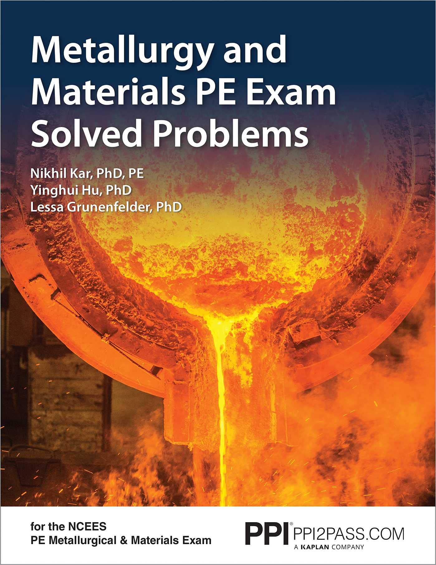 PPI Metallurgy and Materials PE Exam Solved Problems – Includes 160 Problem Scenarios of the NCEES Metallurgical and Materials Exam Learning & Reference
