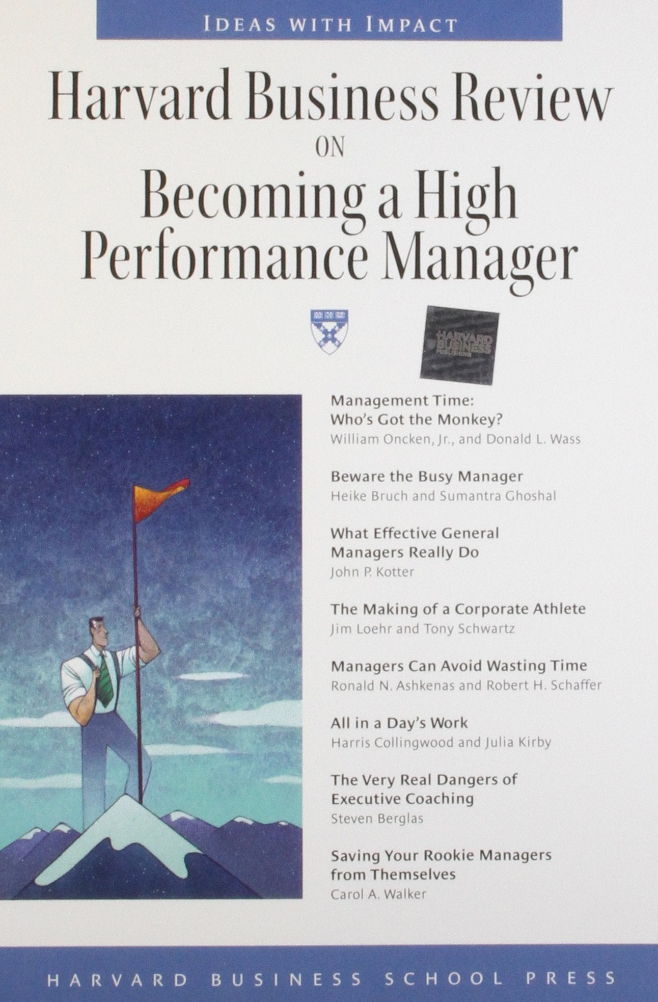 Harvard Business Review on Becoming a High Performance Manager (Harvard Business Review Paperback Series) Business, Finance & Career