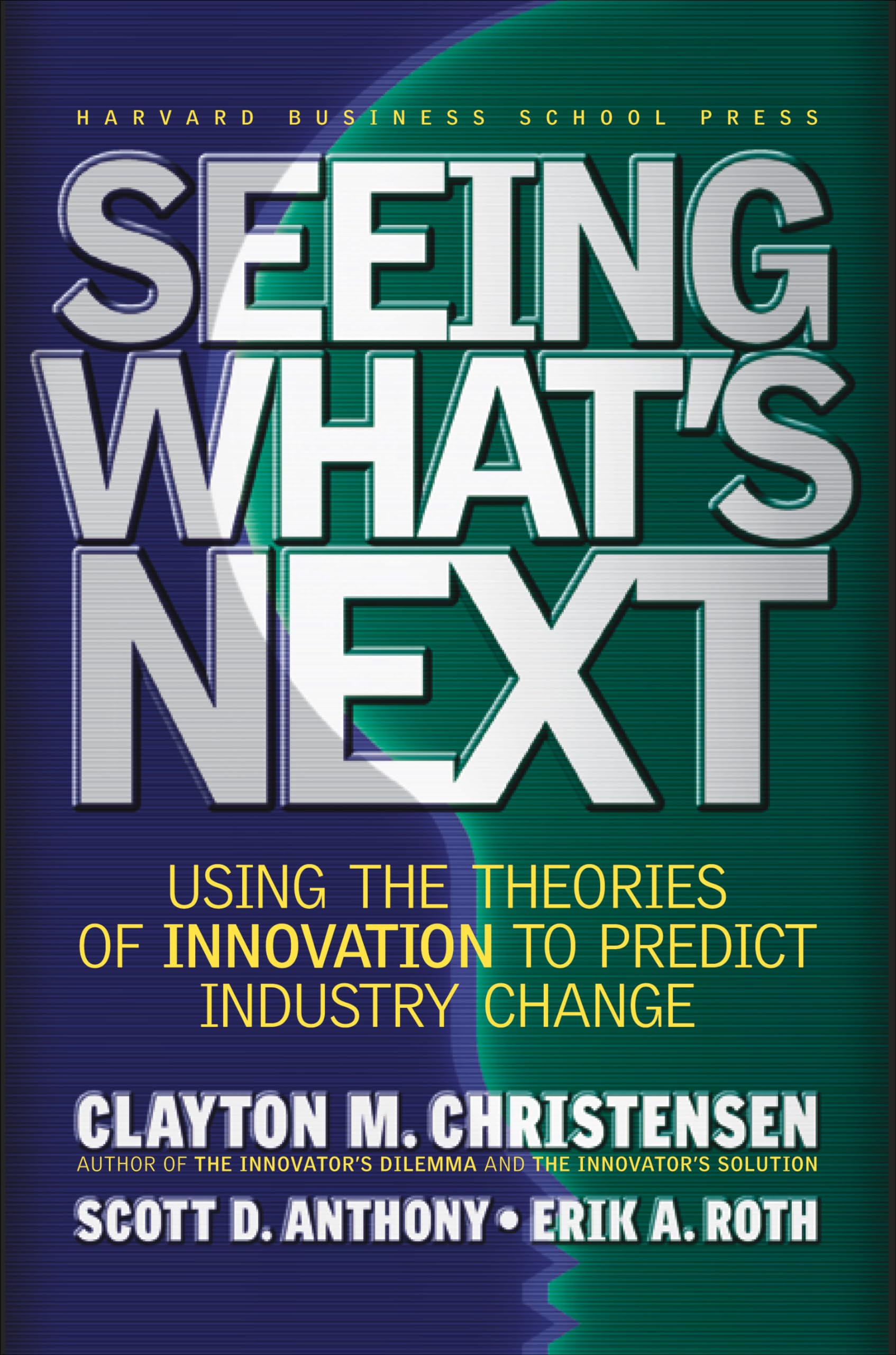 Seeing What's Next Law Books