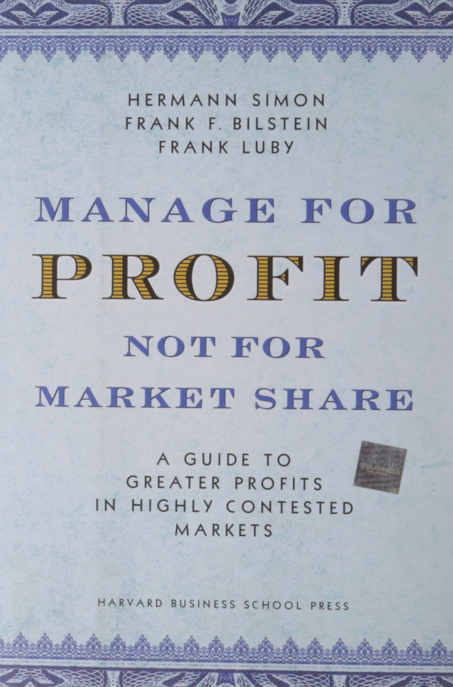 Manage for Profit, Not for Market Share Law
