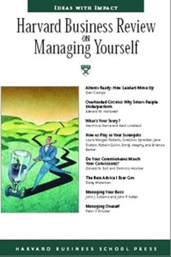 Harvard Business Review on Managing Yourself (The Harvard Business Review) Business, Finance & Career