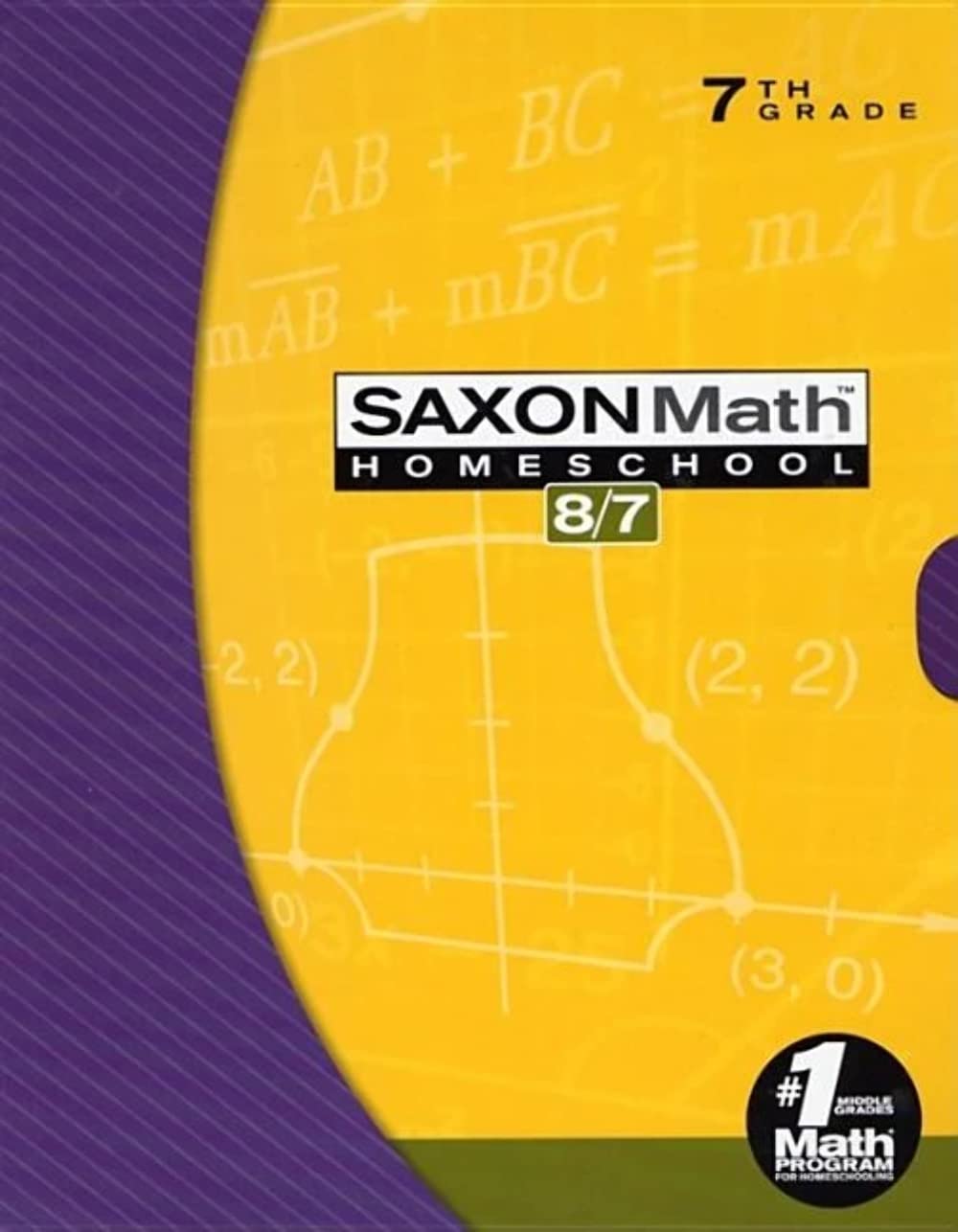 Saxon Math Homeschool 7th Grade: Homeschool Set (Saxon Math 8/7) Study Guides