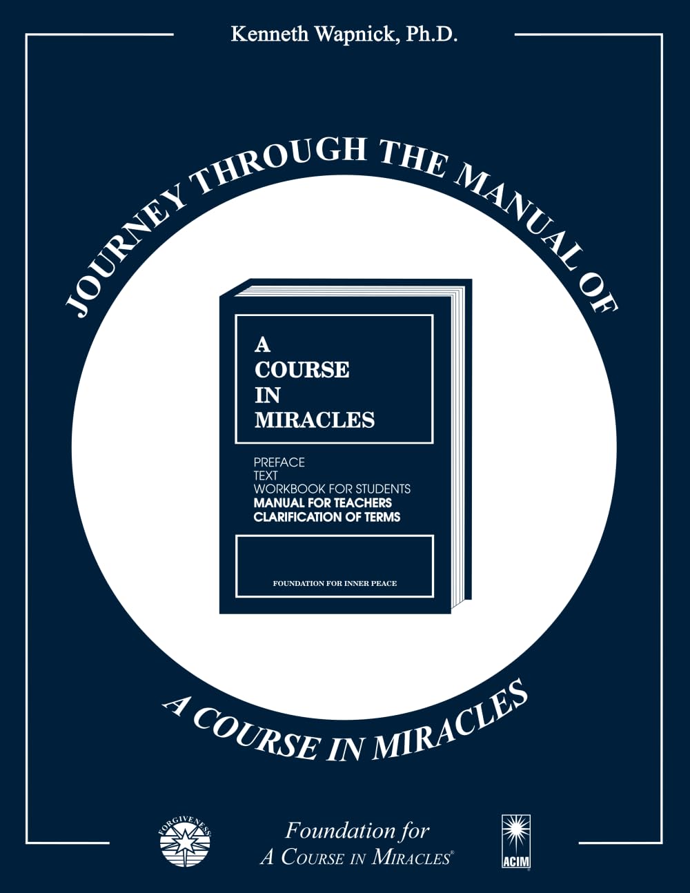 Journey through the Manual of A Course in Miracles Social Sciences