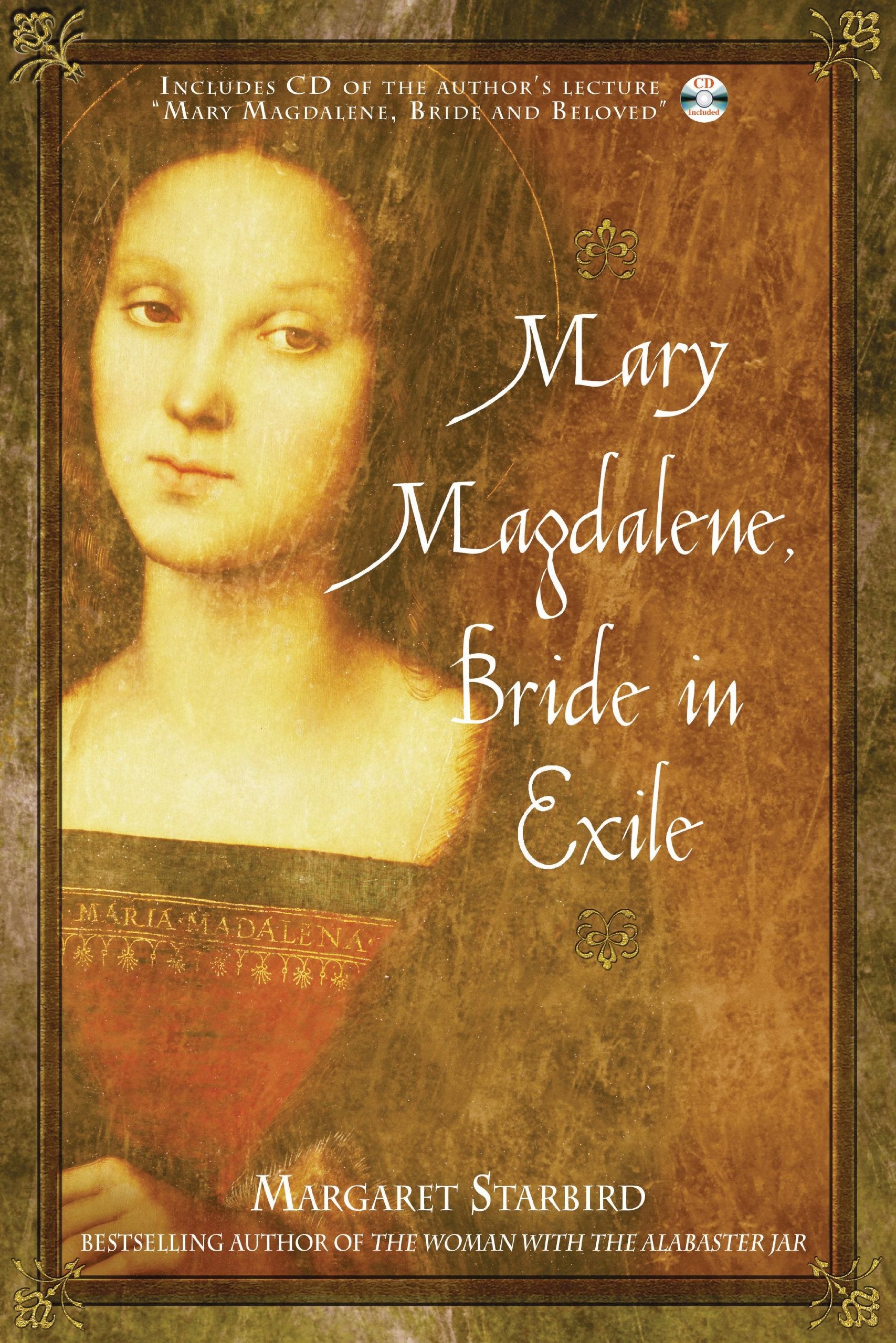 Mary Magdalene, Bride in Exile: Including Free CD Social Sciences