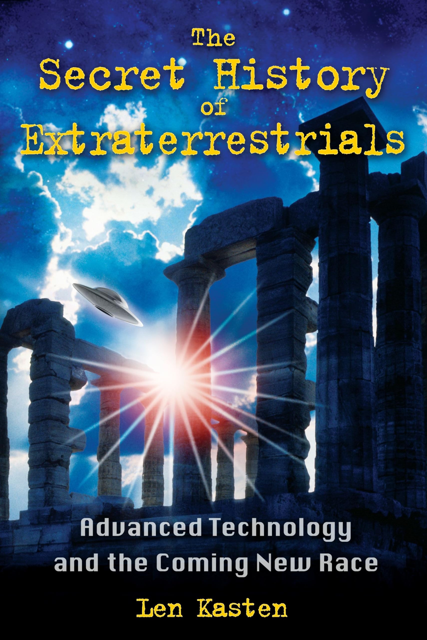 The Secret History of Extraterrestrials book