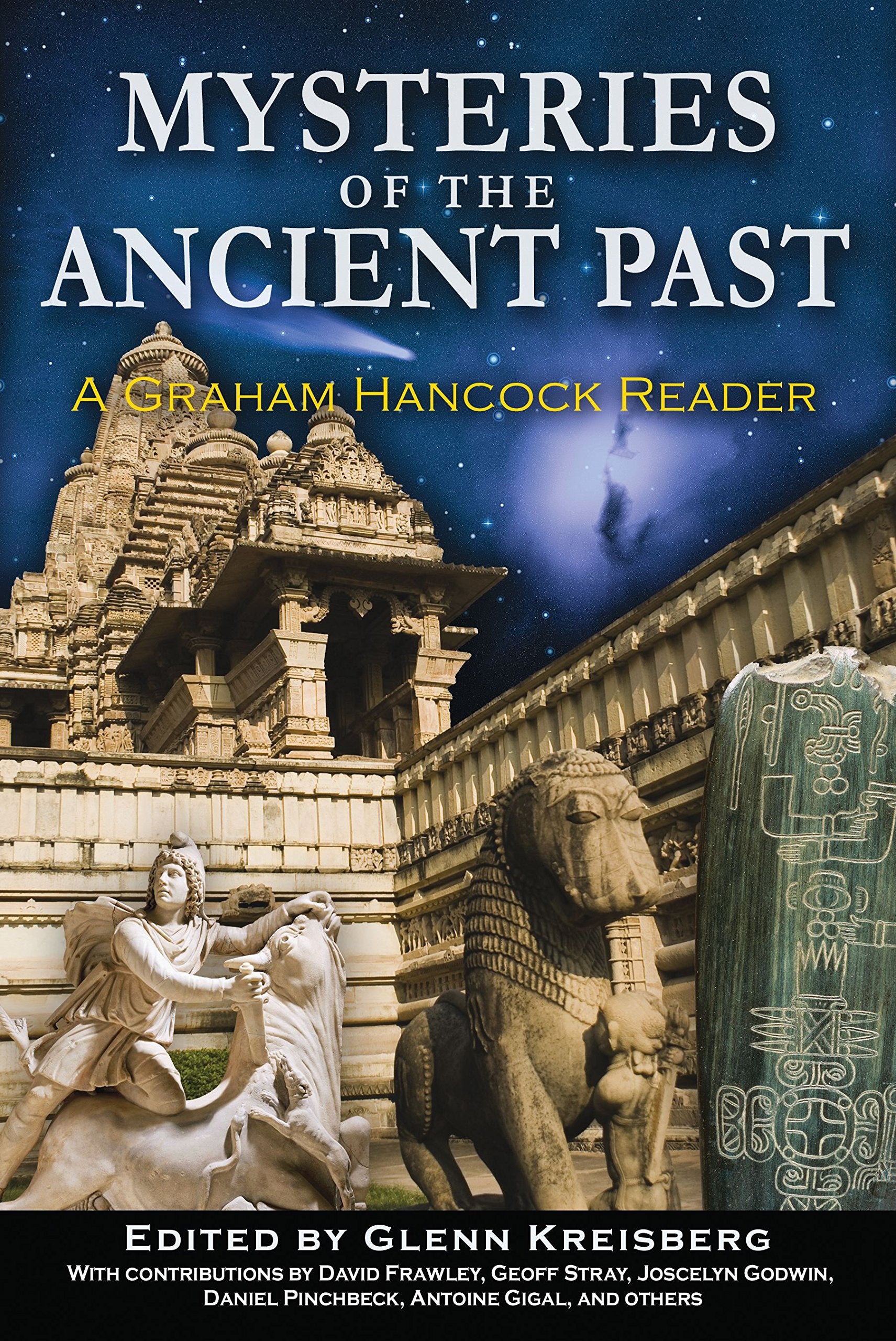 Mysteries of the Ancient Past: A Graham Hancock Reader book