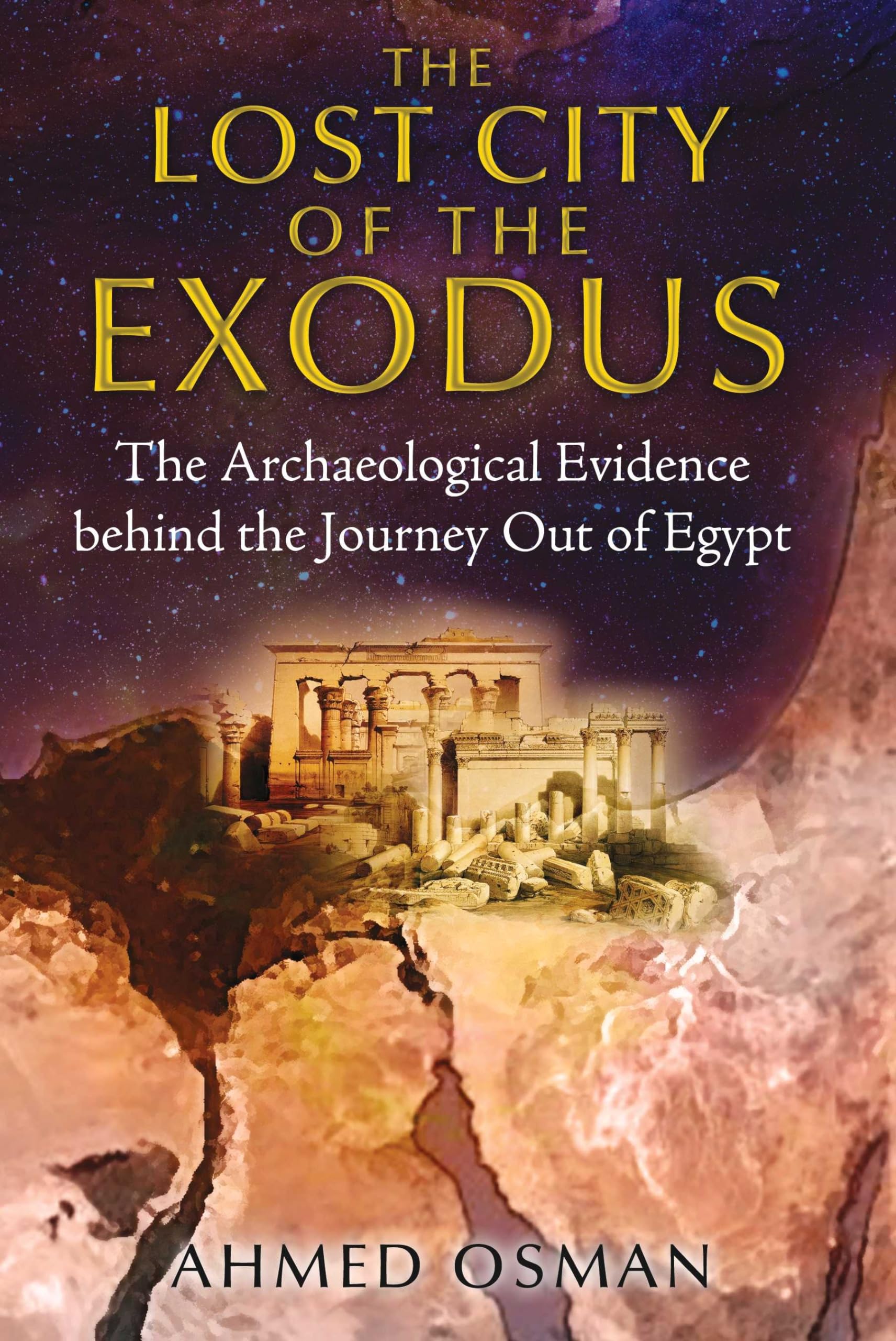 The Lost City of the Exodus: The Archaeological Evidence behind the Journey Out of Egypt book