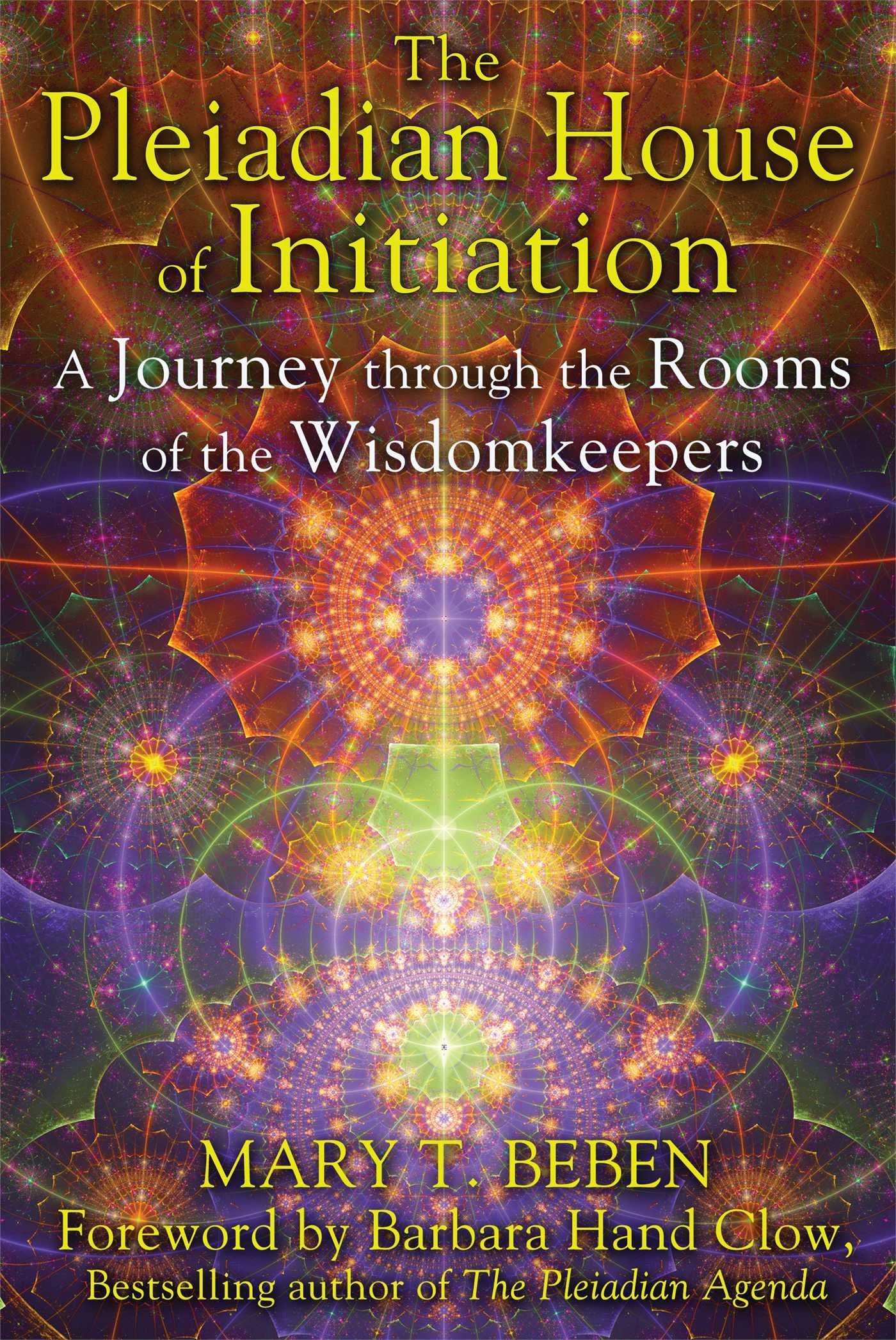 The Pleiadian House of Initiation: A Journey through the Rooms of the Wisdomkeepers Natural Sciences