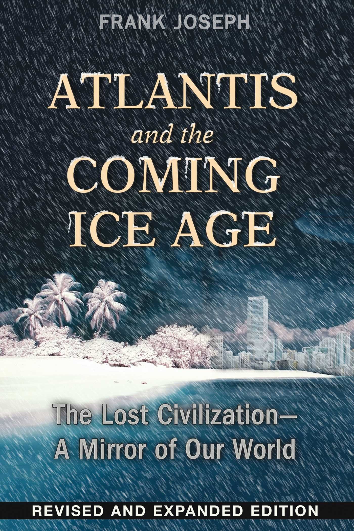 Atlantis and the Coming Ice Age Books