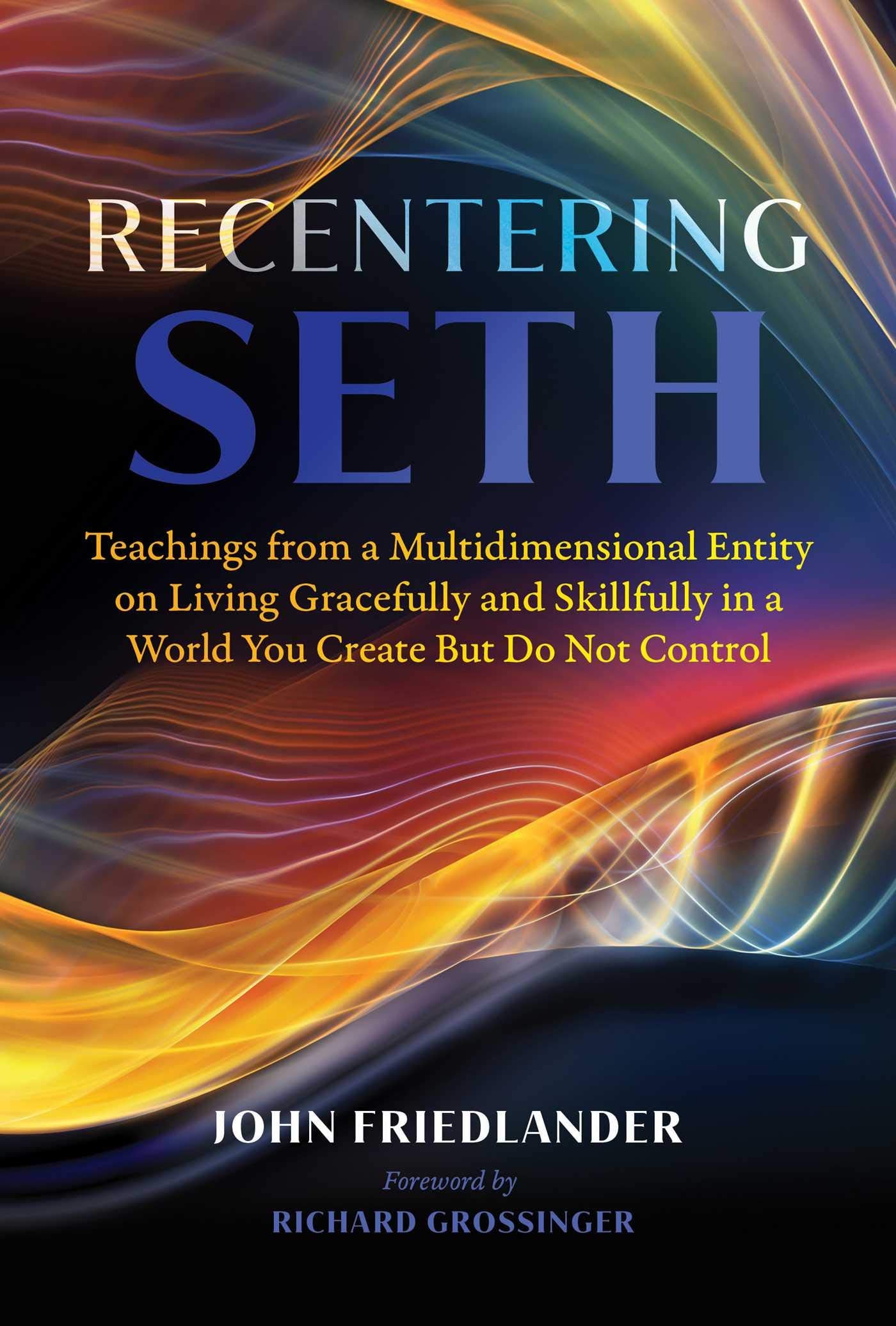 Recentering Seth Self-help