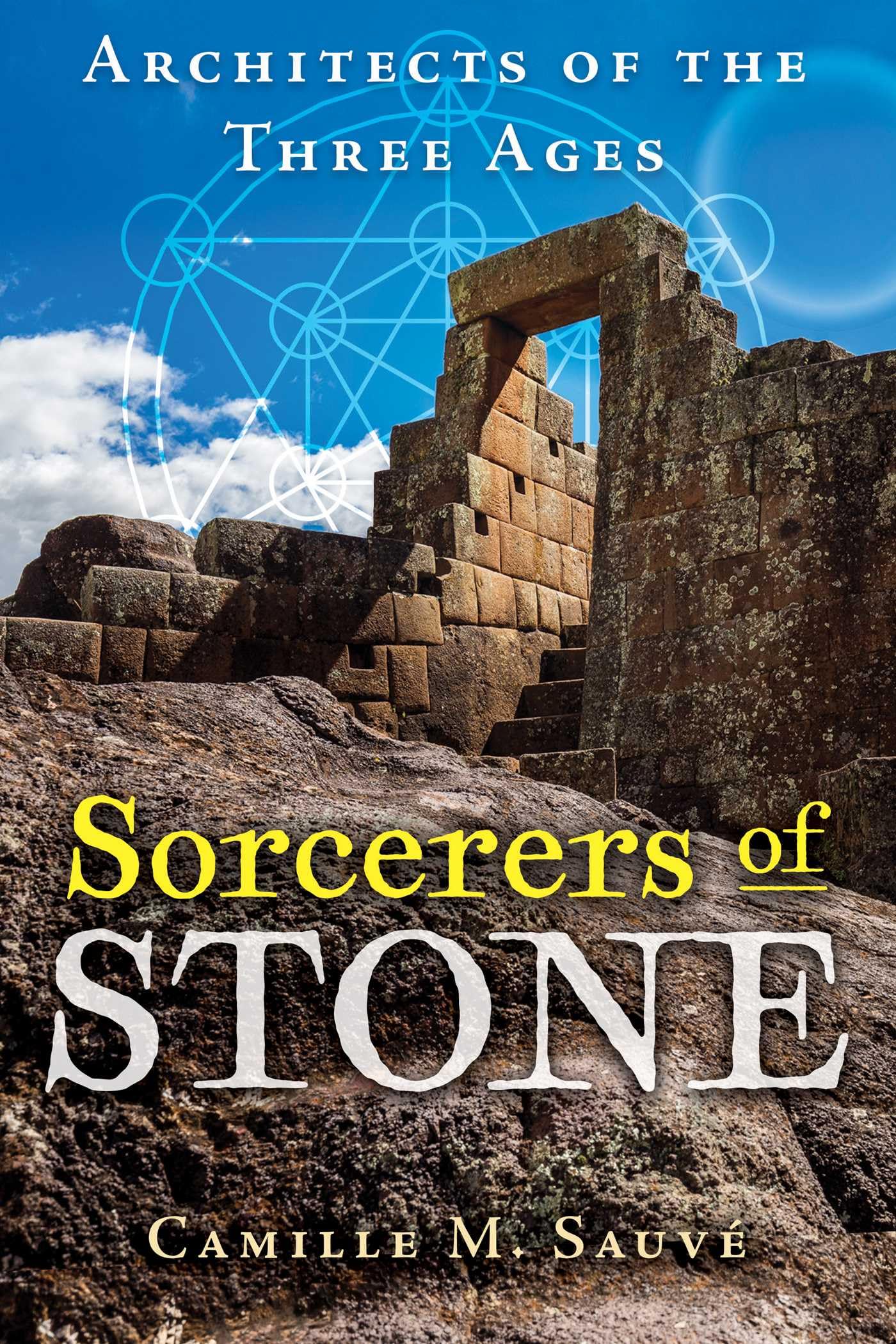 Sorcerers of Stone: Architects of the Three Ages Books