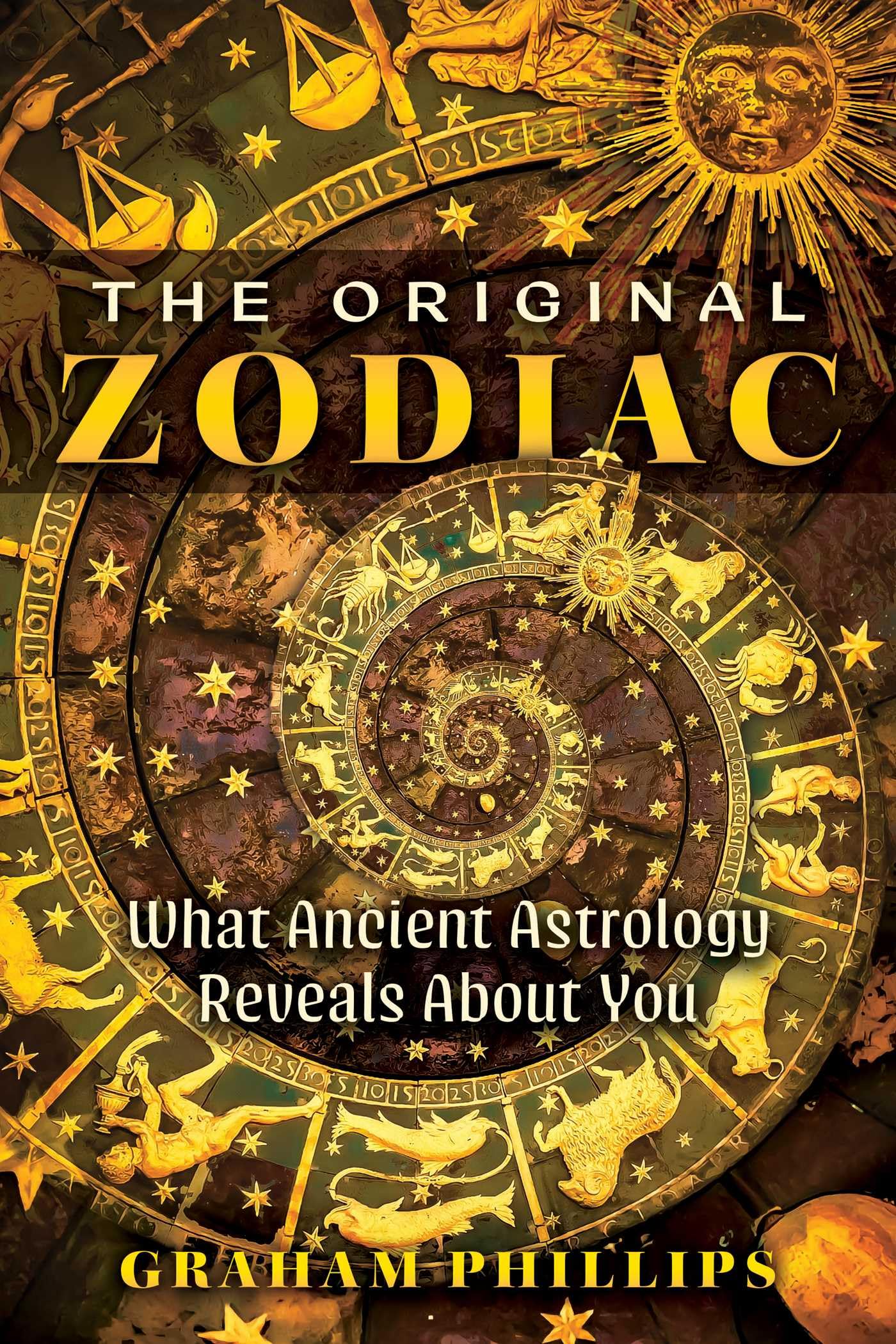 The Original Zodiac: What Ancient Astrology Reveals About You Books